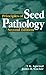Principles of Seed Pathology