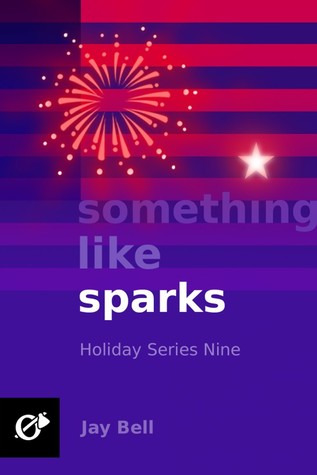 Something Like Sparks (Holidays #9)