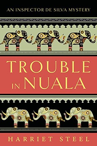 Trouble in Nuala (The Inspector de Silva Mysteries #1)