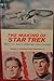 The Making of Star Trek by Stephen E. Whitfield