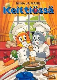 Miina ja Manu keittiössä