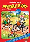 Miina ja Manu pyöräilevät