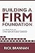 Building a Firm Foundation:...