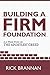 Building a Firm Foundation by Rick Brannan