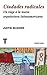 Ciudades radicales: Un viaje a la arquitectura latinoamericana