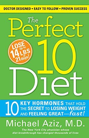 The Perfect 10 Diet (Kindle Edition)