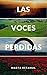 Las voces perdidas: Viaje a la Toscana (Spanish Edition)