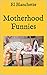 Motherhood Funnies