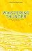 Whispering Thunder: Doing life with a God who speaks