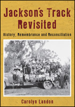 Jackson's Track Revisited: History, Remembrance and Reconciliation