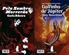Pela Sombra Morrerão / Golfinho de Júpiter Pela Sombra Morrerão / Golfinho de Júpiter