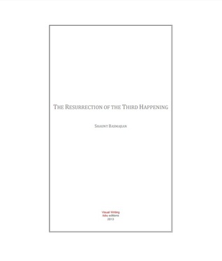The Resurrection of the Third Happening (ebook)