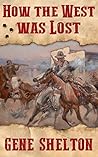 How the West Was Lost (Buck and Dobie Book 2) How the West Was Lost (Buck and Dobie Book 2)