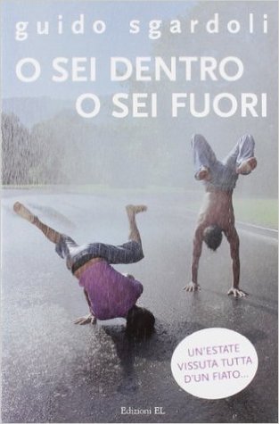O sei dentro o sei fuori