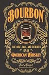 Bourbon: The Rise...