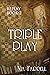 Triple Play (Replay #2)