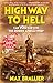 Highway to Hell (Can You Survive the Zombie Apocalypse? Book 2)