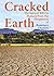 Cracked Earth: The Story of...