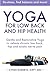 Yoga For Low Back and Hip Health by Cyndi Roberts Yoga For Low Back and Hip Health by Cyndi Roberts