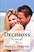 Decisions by Jessica L. Degarmo