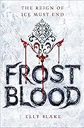 Frostblood (Frostblood Saga, #1)