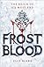 Frostblood (Frostblood Saga, #1)