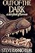Out of the Dark: A Storybook of Horrors