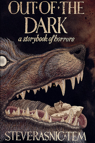 Out of the Dark: A Storybook of Horrors (Hardcover)