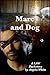 Marc and Dog by Angela White Marc and Dog by Angela White