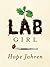 Lab Girl by Hope Jahren