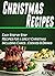 Christmas Recipes: Easy Ste...