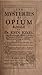 The Mysteries of Opium Reve...