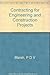 Contracting for Engineering and Construction Projects