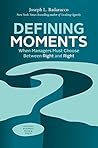 Defining Moments:...
