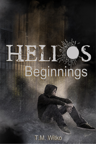 Helios Beginnings (The Helios Chronicles, #0.5)