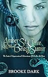 Amber St.Claire & the Beast of Sanur (The Erotic And Supernatural Mysteries Of Amber St.Claire Book 1)