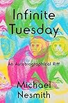 Infinite Tuesday:...