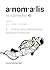 Anomalis