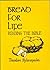 Bread for Life: Reading the Bible