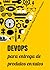 DevOps para entrega de produtos enxutos
