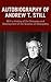 Autobiography of Andrew T. Still: With a History of the Discovery and Development of the Science of Osteopathy