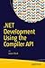 .NET Development Using the Compiler API