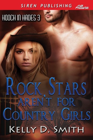 Rock Stars Aren't For Country Girls