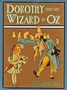Dorothy and the Wizard in Oz by L. Frank Baum Dorothy and the Wizard in Oz by L. Frank Baum