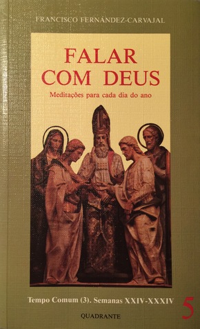 Falar com Deus. Semanas XXIV-XXXIV (Falar com Deus, #5)