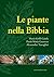 Le piante nella Bibbia (Italian Edition)