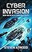 Cyber Invasion (The A.I. Co...
