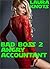 Bad Boss 2 Angry Accountant