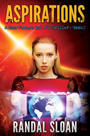 Aspirations (A Near Future Sci-Fi Thriller, #2)