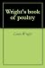 Wright's book of poultry